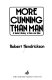 More cunning than man : a social history of rats and men /