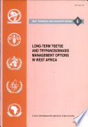 Long-term tsetse and trypanosomiasis management options in West Africa /