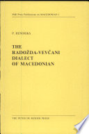 The Radožda-Vevčani dialect of Macedonian : structure, texts, lexicon /