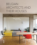 Belgische architecten en hun huis = Belgian architects and their houses /