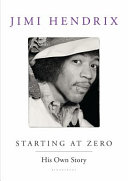 Starting at zero : his own story /