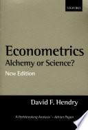 Econometrics : alchemy or science? : essays in econometric methodology /