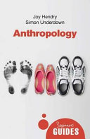 Anthropology : a beginner's guide /