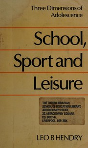 School, sport and leisure : three dimensions of adolescence /