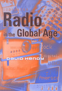 Radio in the global age /