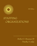 Staffing organizations /