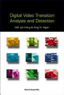 Digital video transition analysis and detection /