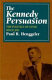 The Kennedy persuasion : the politics of style since JFK /