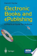 Electronic books and epublishing : a practical guide for authors /