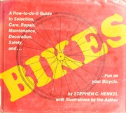 Bikes ; a how-to-do-it guide to selection, care, repair, maintenance, decoration, safety, and fun on your bicycle /