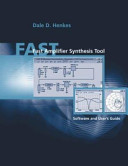 FAST : Fast Amplifier Synthesis Tool software and user's guide /