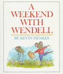 A weekend with Wendell /