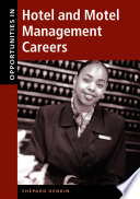 Opportunities in hotel and motel management careers /