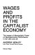Wages and profits in the capitalist economy : the impact of monopolistic power on macroeconomic performance in the USA and UK /