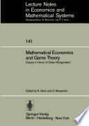 Mathematical Economics and Game Theory : Essays in Honor of Oskar Morgenstern /