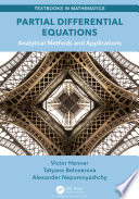 Partial Differential Equations : Analytical Methods and Applications.