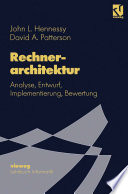 Rechnerarchitektur : Analyse, Entwurf, Implementierung, Bewertung /