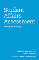 Student affairs assessment : theory to practice /