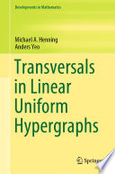 Transversals in Linear Uniform Hypergraphs /