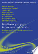 Mobilisierungen Gegen Feminismus Und ,Gender' : Erscheinungsformen, Erklärungsversuche und Gegenstrategien. /.