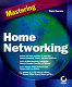 Mastering home networking /