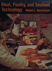 Meat, poultry, and seafood technology /