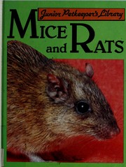 Mice and rats /