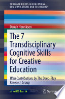 The 7 transdisciplinary cognitive skills for creative education /