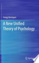 A new unified theory of psychology /