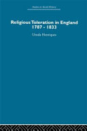 Religious toleration in England 1787-1833 /