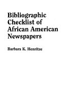 Bibliographic checklist of African American newspapers /
