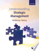 Understanding strategic management /