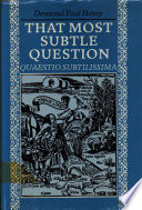 That most subtle question = (Quaestio subtilissima) : the metaphysical bearing of medieval and contemporary linguistic disciplines /