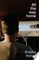 All the way home : a story told in poems /