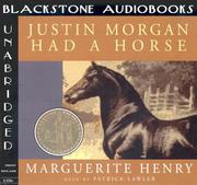 Justin Morgan had a horse /