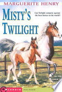 Misty's twilight /