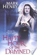 Happy hour of the damned /