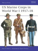 US Marine Corps in World War 1, 1917-1918 /