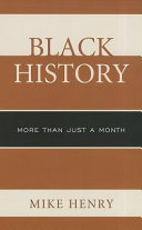 Black history : more than just a month /
