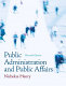 Public administration and public affairs /