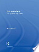 War and rape : law, memory and justice /