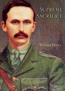 Supreme sacrifice : the story of Éamonn Ceannt, 1881-1916 /