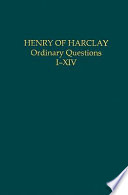 Henry of Harclay : ordinary questions /