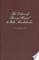 The letters of Fanny Hensel to Felix Mendelssohn /