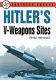 Hitler's V-weapon sites /