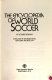 The encyclopedia of world soccer /