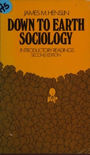 Down to earth sociology : introductory readings /