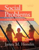 Social problems : a down-to-earth approach /