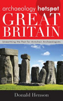 Archaeology hotspot Great Britain : unearthing the past for armchair archaeologists /