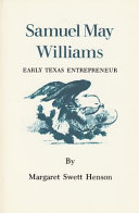 Samuel May Williams, early Texas entrepreneur /